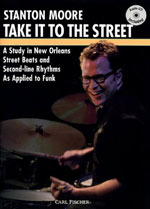 Stanton Moore: A Modern Approach To New Orleans Drumming