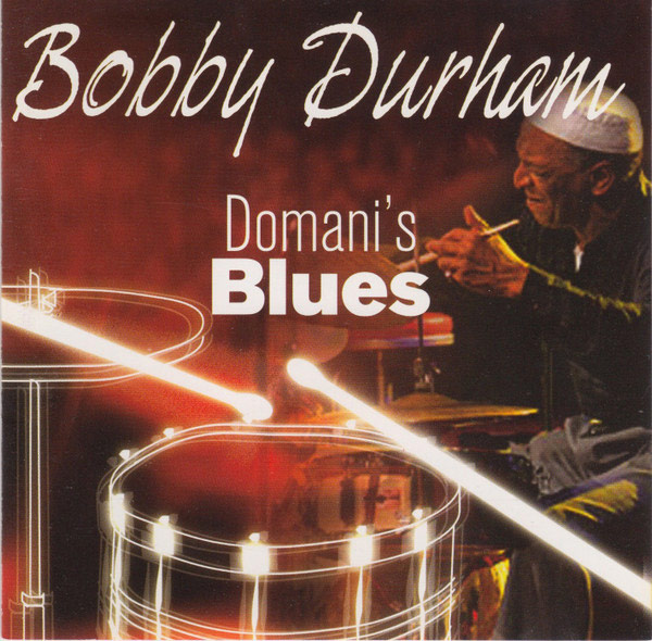 Bobby Durham Drummerworld - Drummerworld